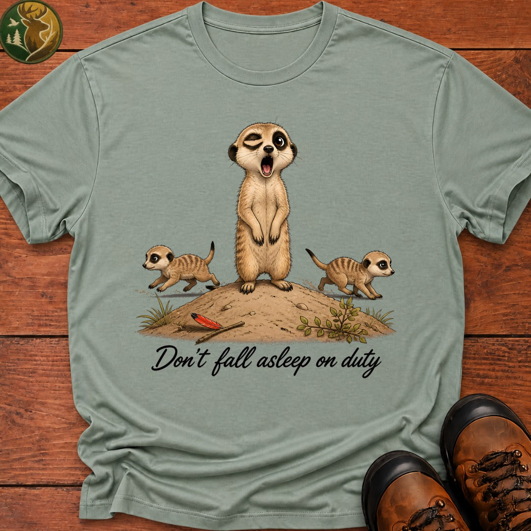 Don'T Fall Asleep On Duty T Shirt - Bay