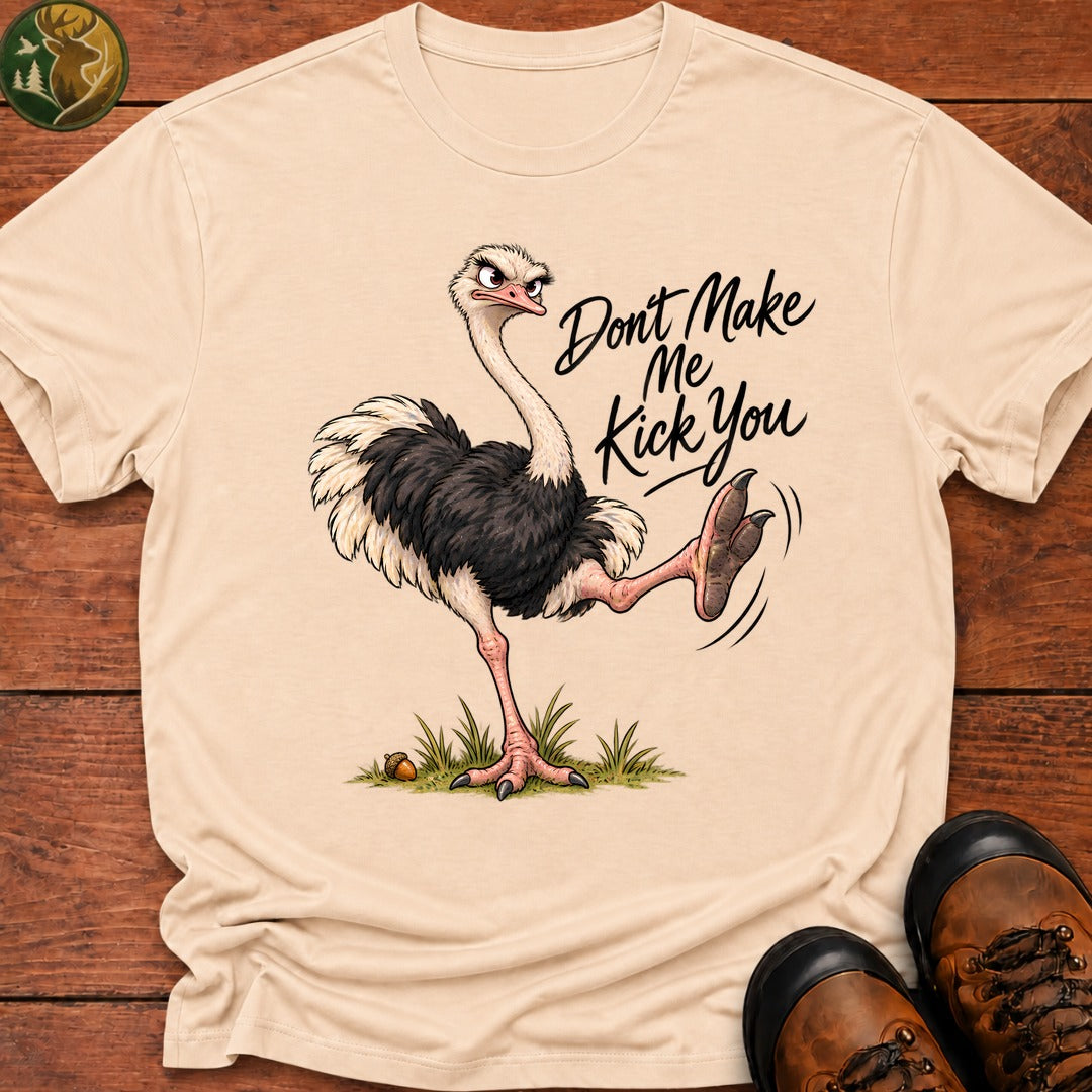 Don't Make Me Kick You T-Shirt - Ivory