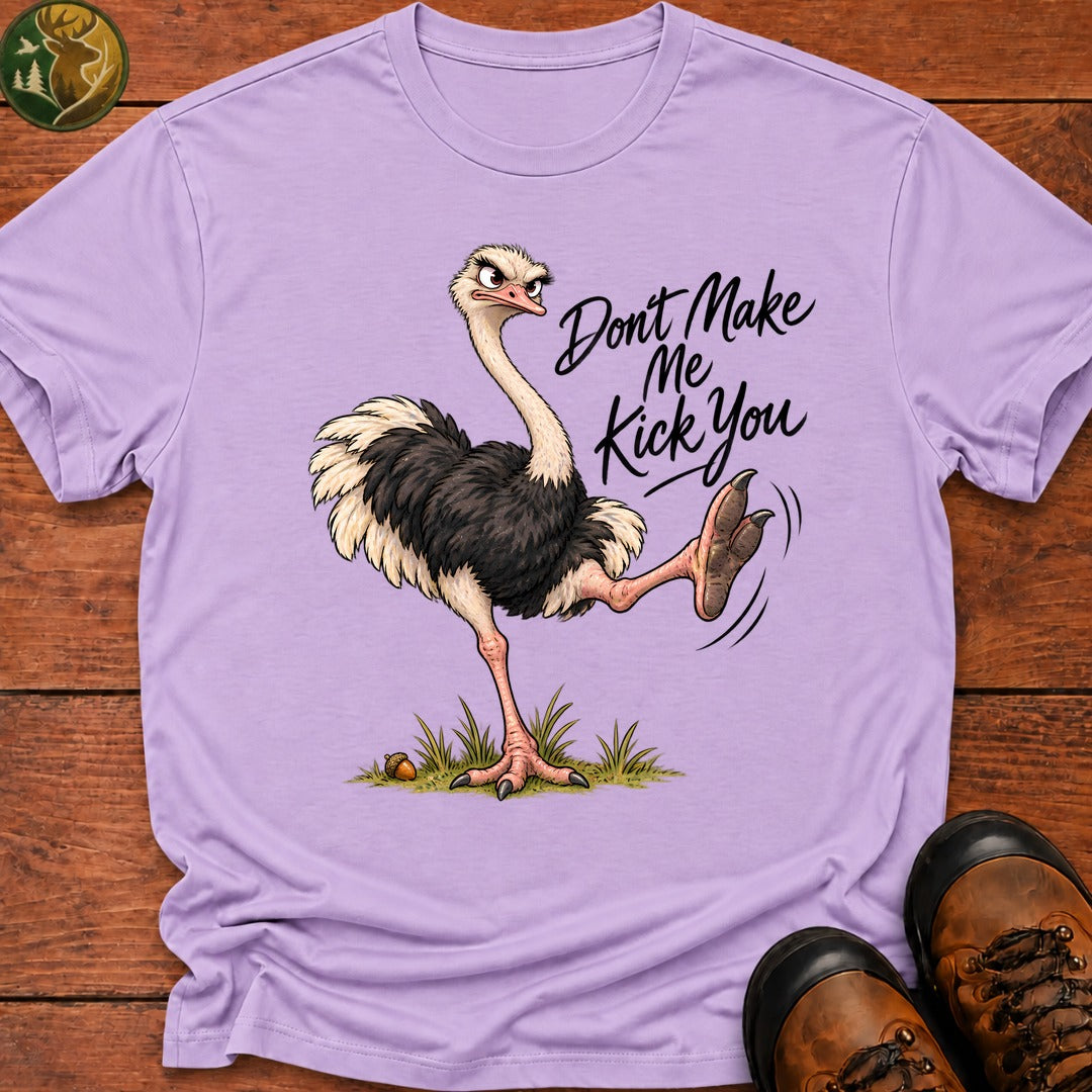 Don't Make Me Kick You T-Shirt - Orchid