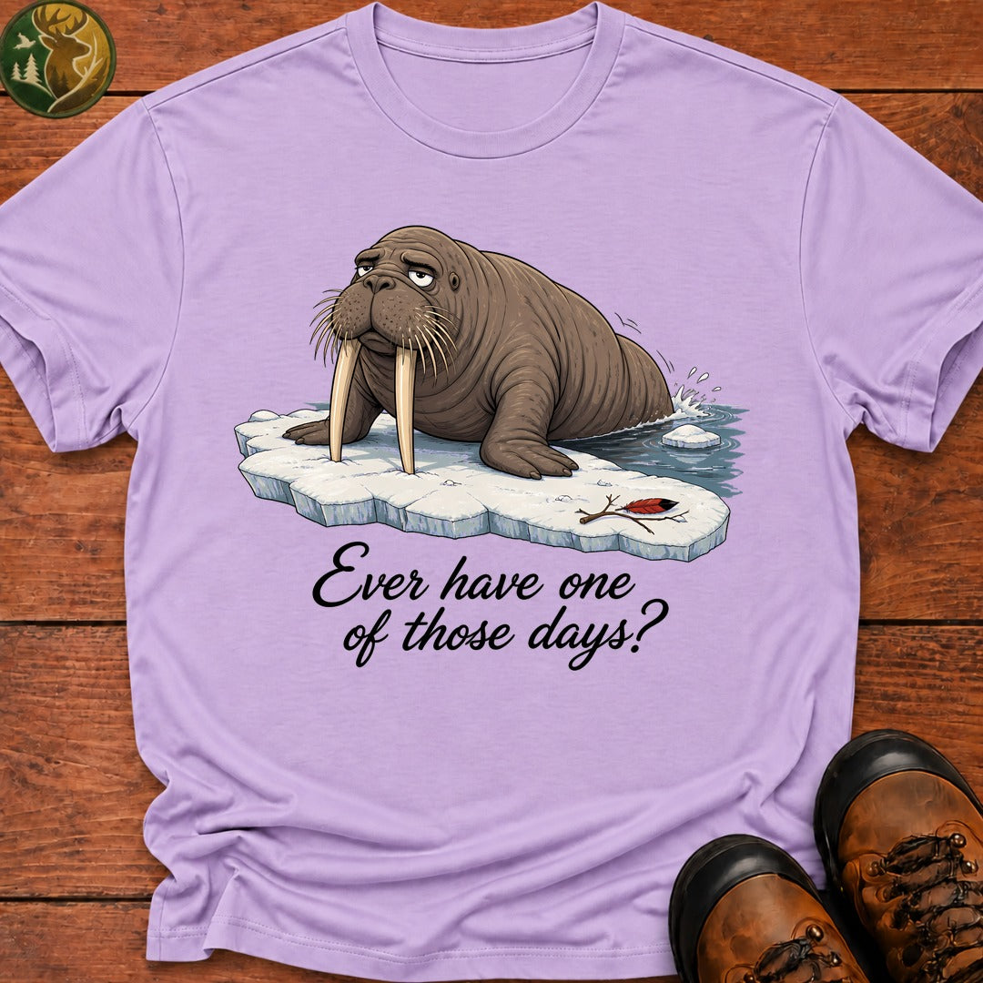 Ever Have One Of Those Days T Shirt - Orchid