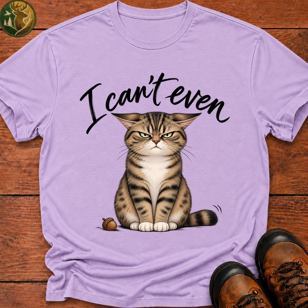I Can't Even T-Shirt - Orchid