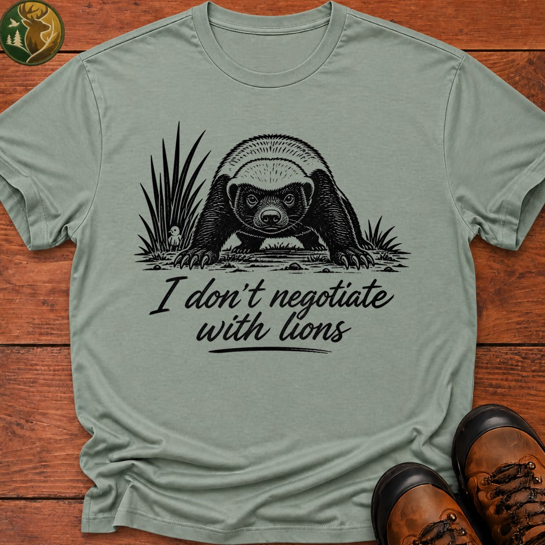 I Don'T Negotiate With Lions T Shirt - Bay