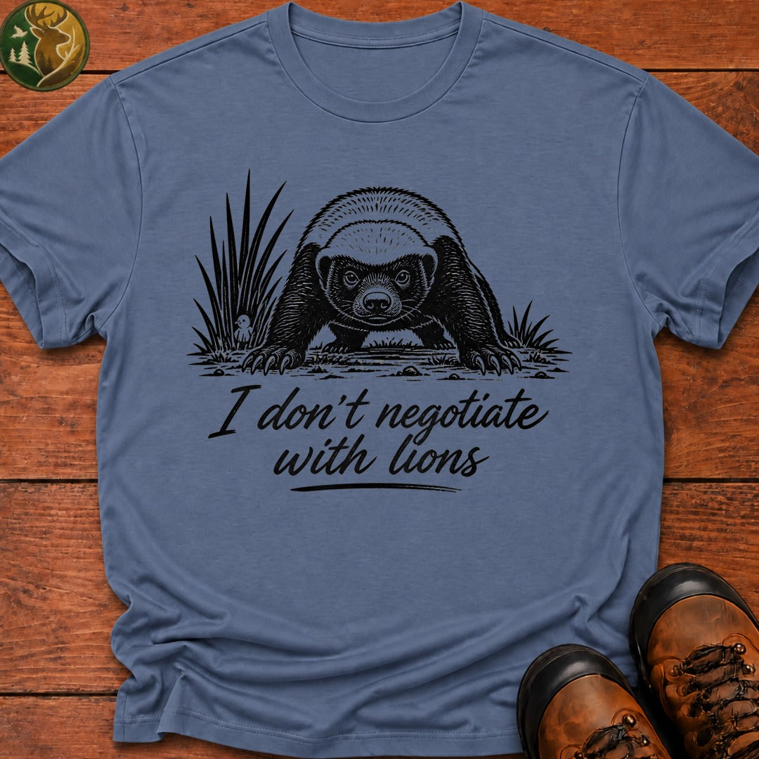 I Don'T Negotiate With Lions T Shirt - Blue Jean