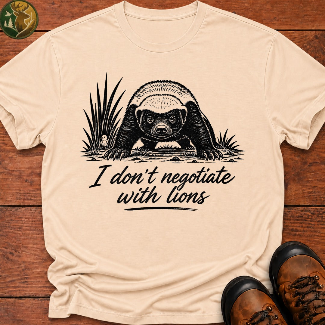 I Don'T Negotiate With Lions T Shirt - Ivory