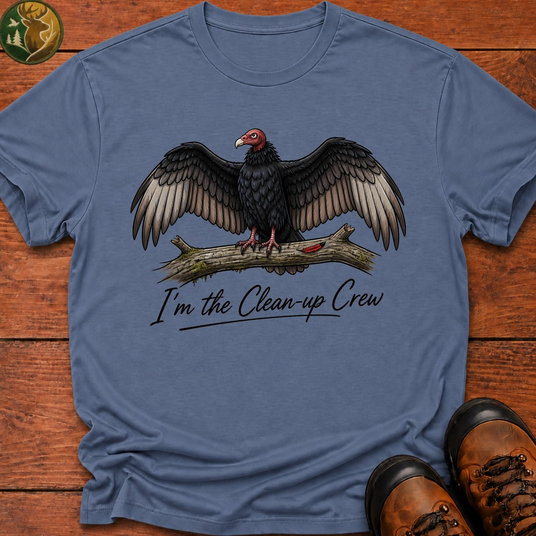 I'M The Clean Up Crew T Shirt - Blue Jean