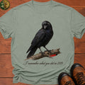 I Remember What You Did T Shirt - Bay