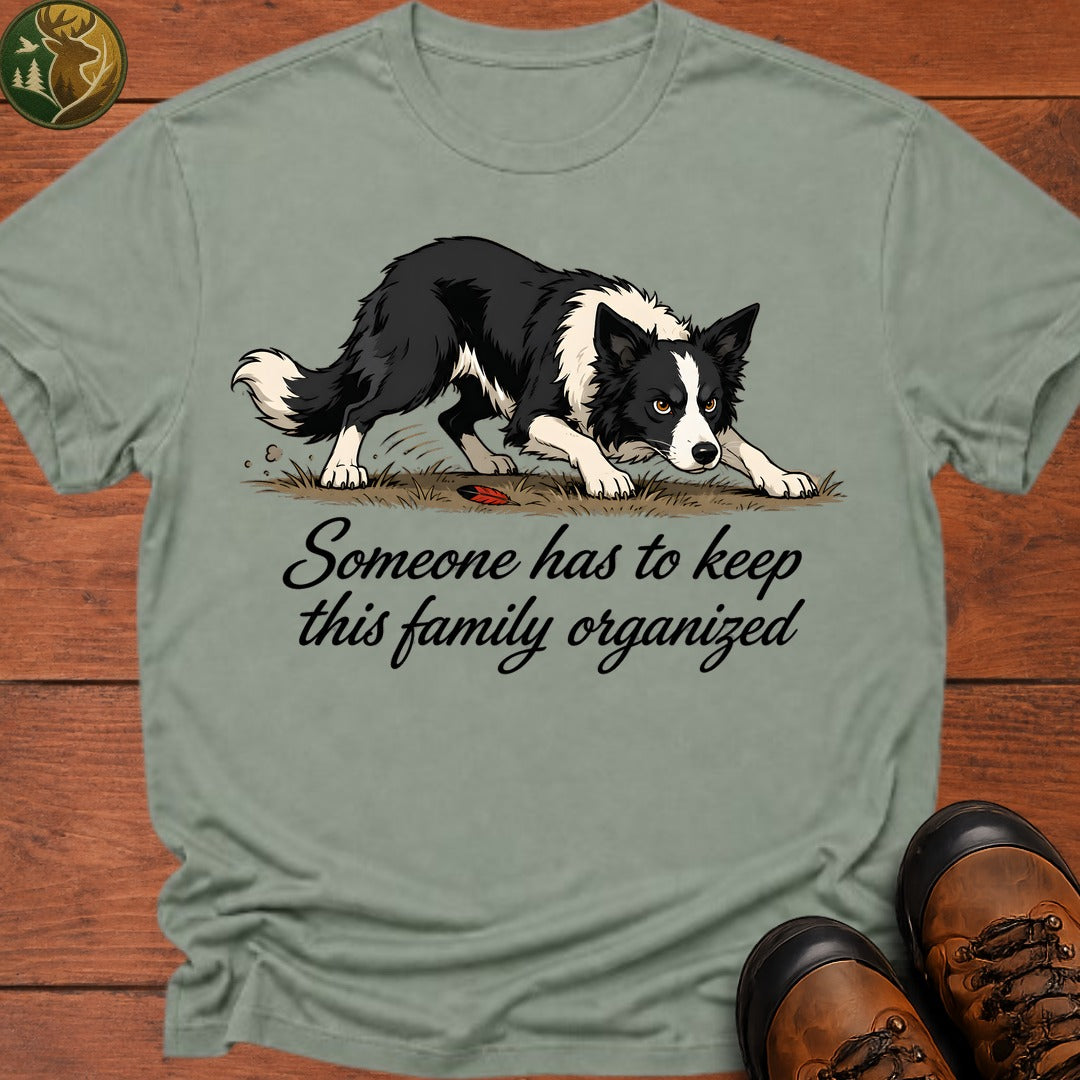 Keep This Family Organized T Shirt - Bay