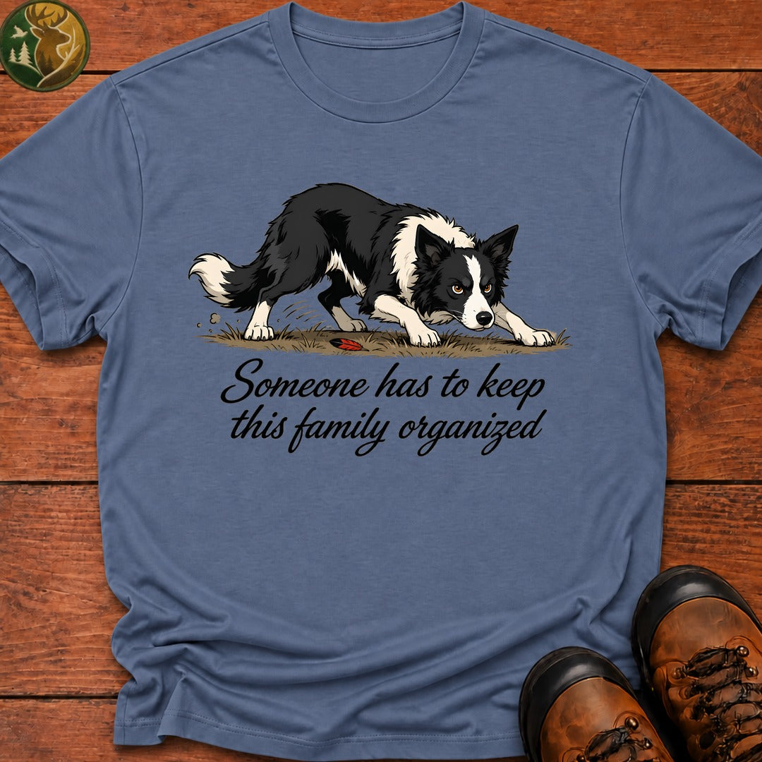 Keep This Family Organized T Shirt - Blue Jean