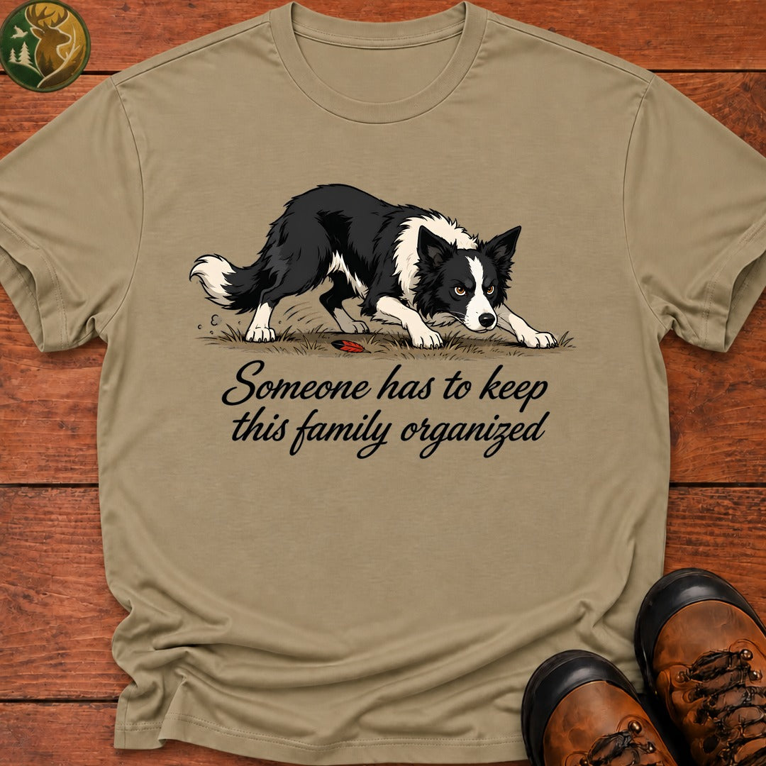 Keep This Family Organized T Shirt - Khaki