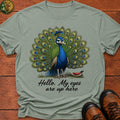 My Eyes Are Up Here T Shirt - Bay
