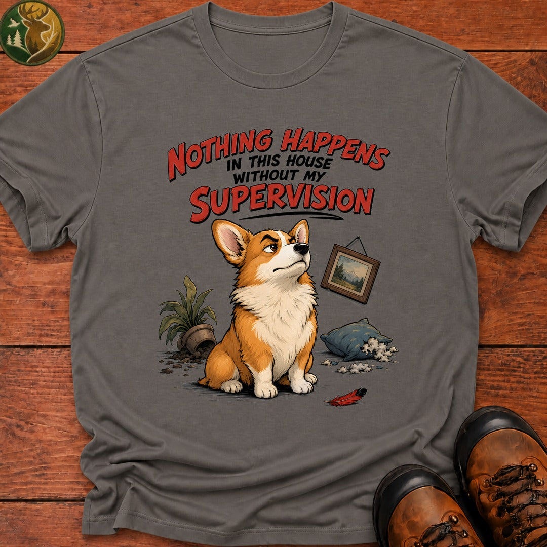 Nothing Happens In This House T Shirt - Grey