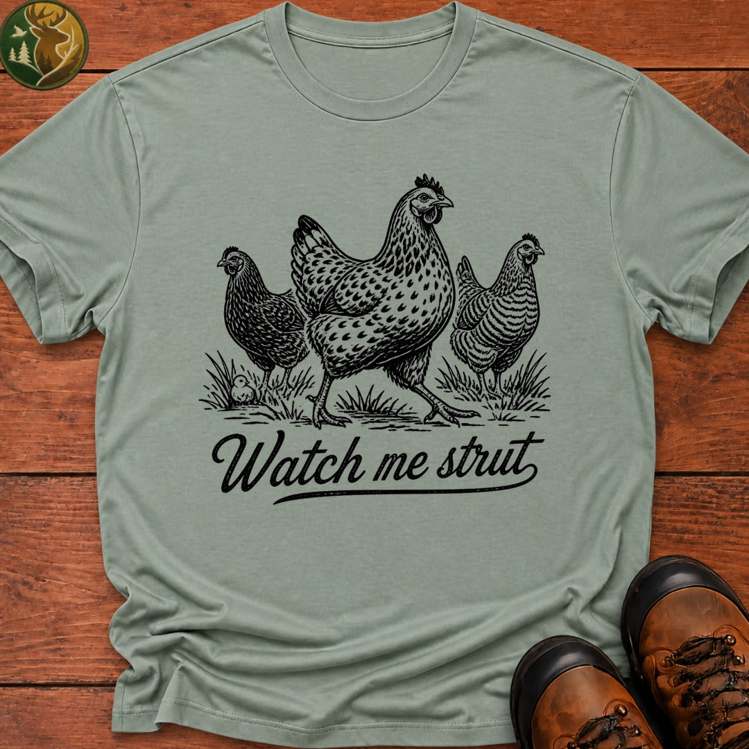 Watch Me Strut T Shirt - Bay