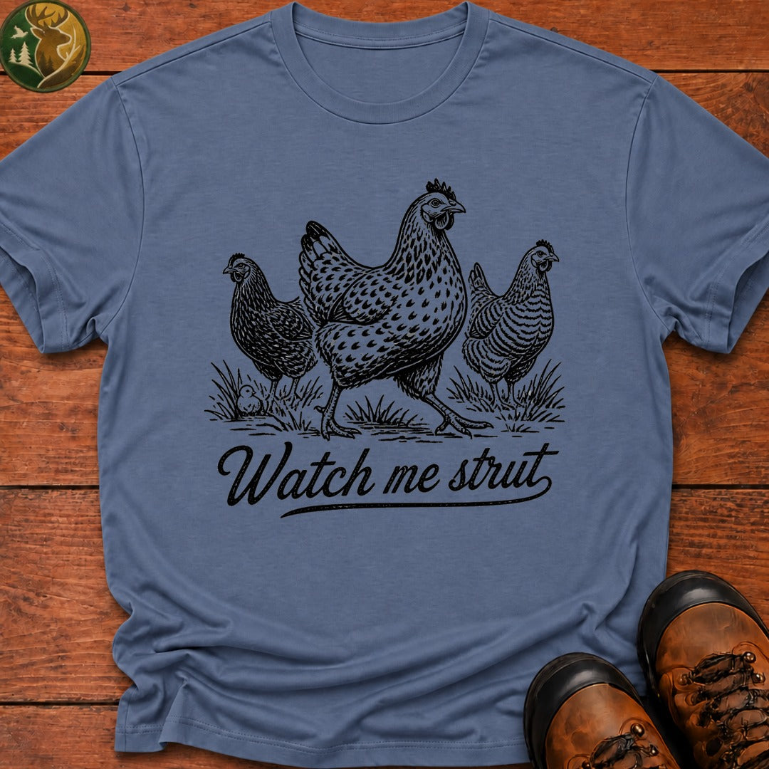 Watch Me Strut T Shirt - Blue Jean